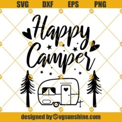 Happy Camper SVG Cricut Silhouette, Camping SVG, Camper SVG