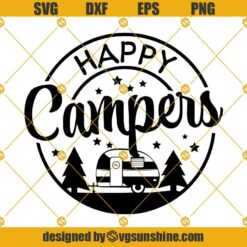 Happy Campers SVG, Camper SVG, Camping SVG