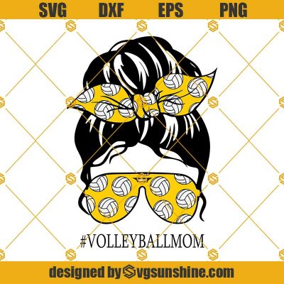 Volleyball Mom SVG PNG, Volleyball Mom Life SVG, Messy Bun Volleyball ...