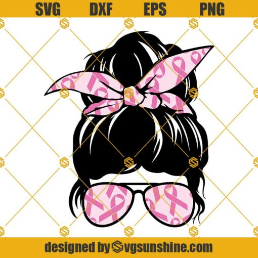 Messy Bun Mom Breast Cancer SVG, Mom Life SVG, Breast Cancer Ribbon SVG, Messy Bun SVG, Breast Cancer Awareness SVG PNG DXF EPS Cricut Silhouette