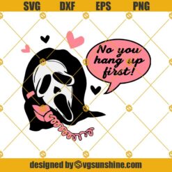Scream Ghost Face No You Hang Up First SVG, Scream Layered SVG, Halloween SVG