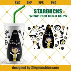 Coraline SVG Full Wrap Starbucks Cup, Halloween Cold Cup SVG, Coraline Inspired SVG