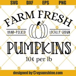 Farm Fresh Pumpkins Svg, Fall Svg, Pumpkin Svg, Farm Fresh Svg, Fall Quotes Svg, Autumn Svg