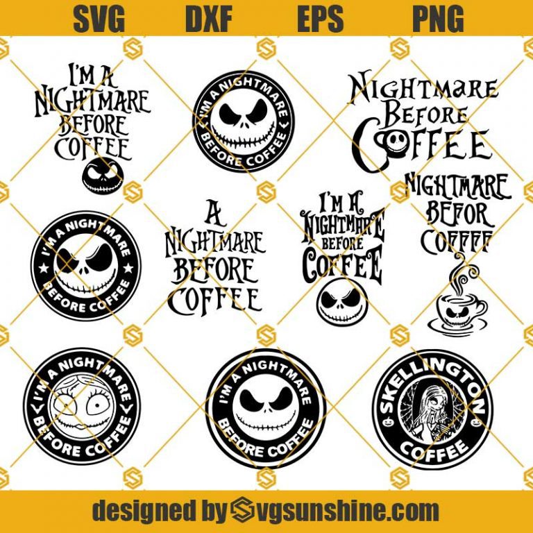 Jack Skellington Bundle Svg, Nightmare Before Coffee Svg, Nightmare ...