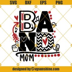 Band Mom SVG PNG DXF EPS Silhouette Cricut, Band Mom SVG, Band Music SVG