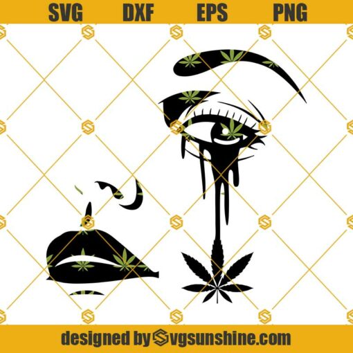 Cannabis Girl Face SVG, Weed Leaf SVG, Stoner Woman SVG, Eyes Nose Lips Mouth Crying SVG Cutting File Clipart Vector