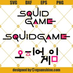 Squid Game SVG PNG DXF EPS Cricut Silhouette Bundle