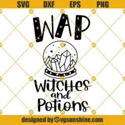 WAP Witches And Potions SVG, Halloween SVG PNG DXF EPS Cricut