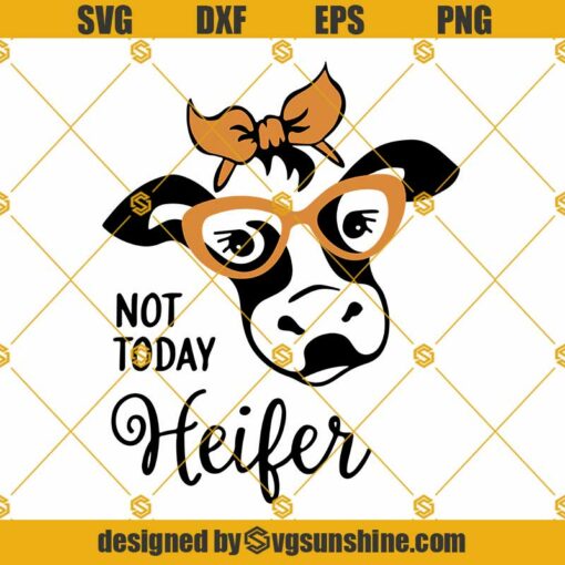 Cow Not Today Heifer SVG, Cute Cow Face With Bandana And Eyeglasses SVG DXF EPS PNG For Circut Silhouette Vector