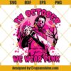 Michael Myers In October We Wear Pink SVG, Michael Myers SVG, Halloween SVG