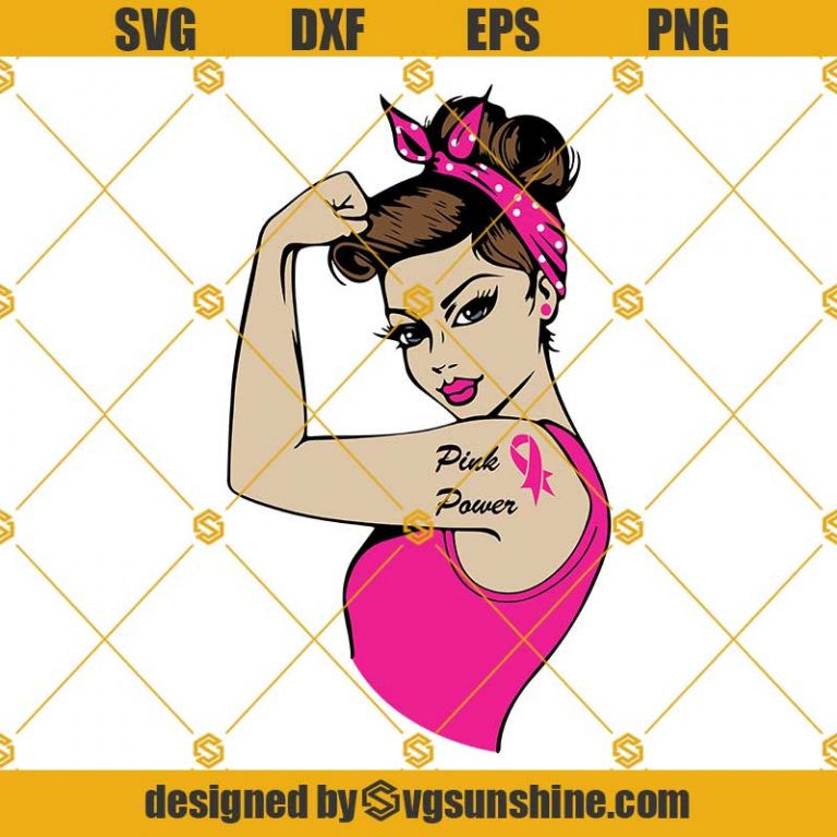 Pink Power Rosie The Riveter Svg Breast Cancer Svg Strong Girl Power Svg Breast Cancer 9498