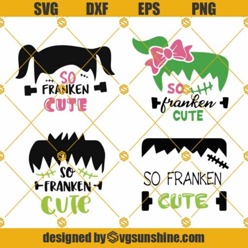So Franken Cute SVG Bundle, Frankenstein SVG PNG DXF EPS Cricut Silhouette
