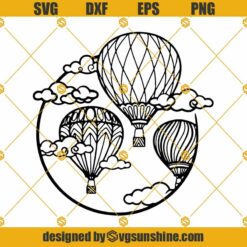 Sky Adventure SVG, Hot Air Ballon Clip Art Vector Silhouette Cricut Files