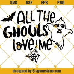 All The Ghouls Love Me SVG, Kids Halloween SVG, Boy Halloween Shirt SVG File, Baby Halloween SVG, Boo Halloween SVG
