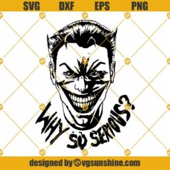 Joker Why So Serious SVG, Halloween SVG, Joker SVG PNG DXF EPS Cricut