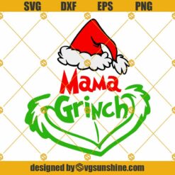 Mama Grinch SVG, Grinch PNG, Christmas SVG, Merry Christmas SVG, Grinch SVG