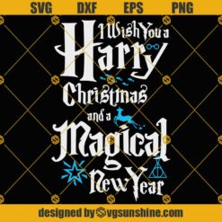 Harry Christmas SVG, Harry Potter SVG, Christmas And A Magical New Year SVG