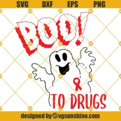 Boo To Drugs SVG, Drug Free Me SVG, Red Ribbon Week SVG PNG DXF EPS Cricut