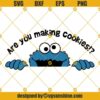 Are You Making Cookies SVG