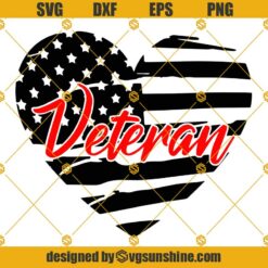 Veterans Day SVG, Veteran SVG, Military SVG, Veterans Day SVG PNG DXF EPS Cut Files