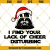 Darth Vader Christmas Svg, Lack Of Cheer Svg, Star Wars Svg, Darth Vader Svg, Star Wars Christmas Svg