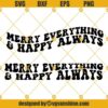 Merry Everything And Happy Always Svg, Christmas Svg, Christmas Quotes Svg, Christmas Bundle Svg