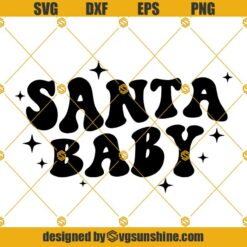 Santa Babe SVG, Baby Christmas SVG, Kids Christmas Shirt SVG PNG DXF EPS Cricut Silhouette