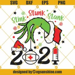 Grinch Hand 2021 Stink Stank Stunk SVG, Christmas 2021 SVG, Grinch Fingers Christmas SVG