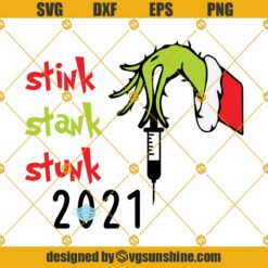 Christmas 2021 SVG, 2021 Stink Stank Stunk SVG, Grinch Hand SVG, Grinch Christmas 2021 SVG, Grinch SVG, Ornament Christmas SVG Files