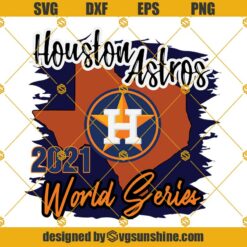 Houston Astros 2021 World Series Texas SVG