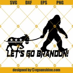 Let’s Go Brandon Bigfoot SVG