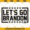 Let's Go Brandon FJB SVG, Brandon Silhouette SVG Cut Files, Digital Download