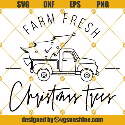 Farm Fresh Christmas Trees SVG