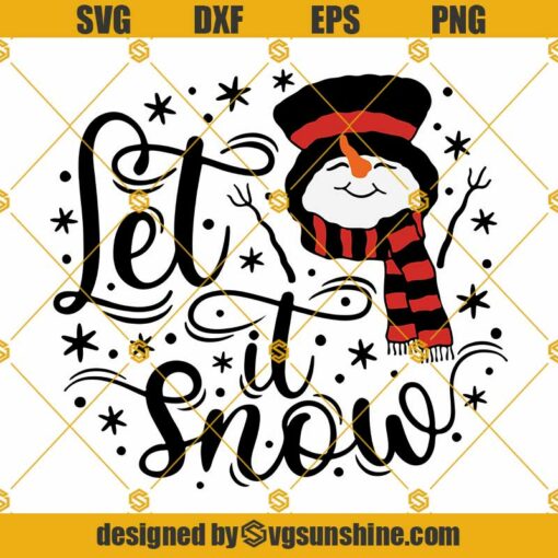 Let It Snow SVG, Snowman SVG, Merry Christmas SVG, Christmas Quote SVG, Funny Christmas SVG