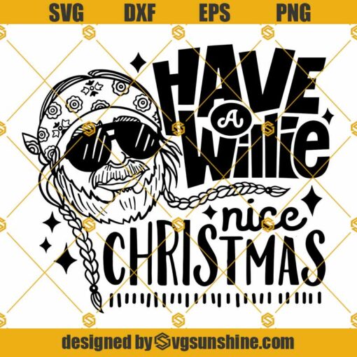 Have A Willie Nice Christmas SVG