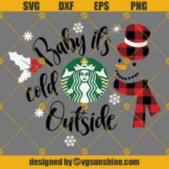 Full Wrap Baby It's Cold Outside SVG, Christmas Starbuck Cold Cup SVG, Buffalo Plaid Snowman SVG