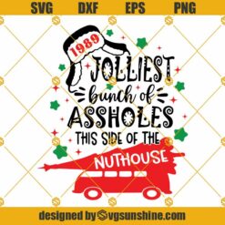 Jolliest Bunch Of Assholes SVG