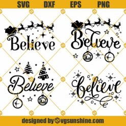 Believe SVG Bundle, Believe Christmas SVG, Believe SVG PNG DXF EPS Vector Clipart