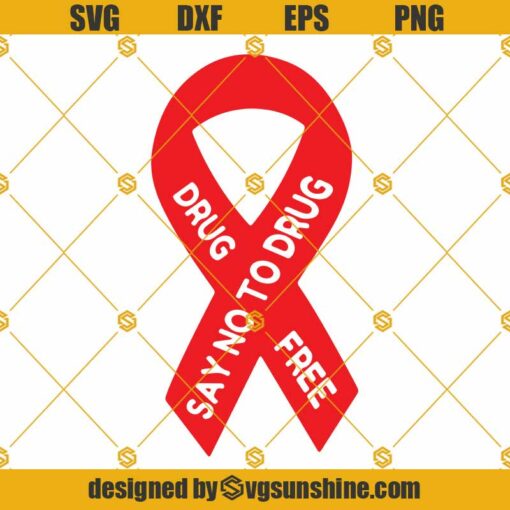 Red Ribbon Week SVG, Say No To Drugs SVG, Drug Free SVG PNG DXF EPS Cricut Silhouette