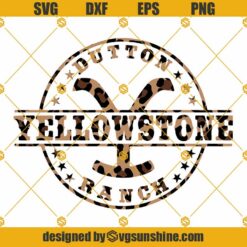 Yellowstone Leopard SVG, Yellowstone Dutton Ranch SVG PNG DXF EPS Cut Files For Cricut Silhouette