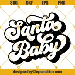 Santa Baby SVG, Santa Baby Svg, Santa Svg, Baby Christmas Svg