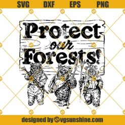 Protect Our Forests Svg, Star Wars Svg