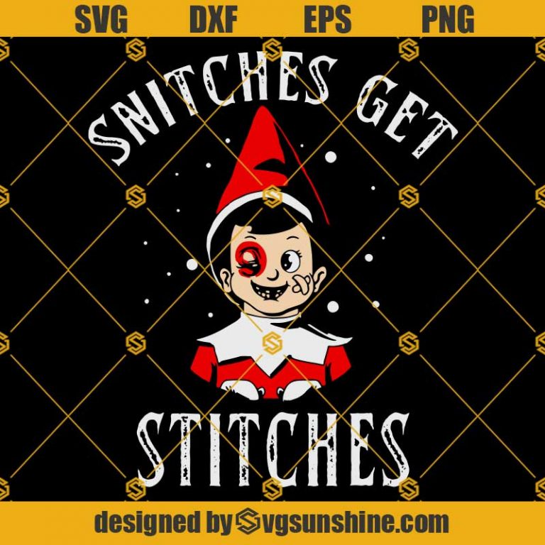Snitches Get Stitches Svg, Snitches Get Stitches Christmas Svg