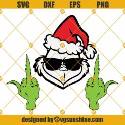 Grinch Middle Finger Svg, Merry Fucking Christmas Svg, Grinch Svg, Grinch Face Svg, the Grinch Svg, Grinch Christmas Svg