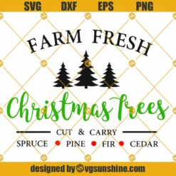 Farm Fresh Christmas Trees SVG PNG DXF EPS Cut Files For Cricut Silhouette
