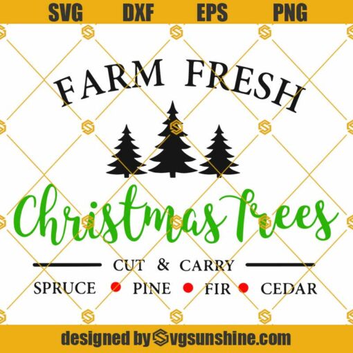 Farm Fresh Christmas Trees SVG