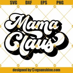 Mama Claus SVG PNG DXF EPS