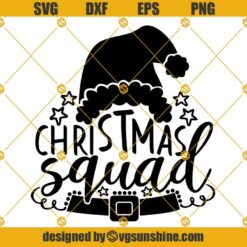 Christmas Squad SVG PNG DXF EPS Cricut