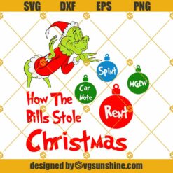 How The Bills Stole Christmas SVG, Grinch Christmas SVG PNG DXF EPS Cut Files For Cricut Silhouette