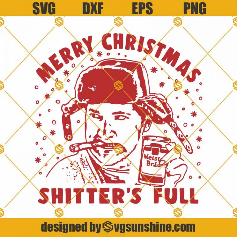 Cousin Eddie Hat SVG, Merry Christmas Shitters Full SVG, Christmas